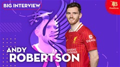 Andrew Robertson: Đừng gọi tôi là ‘Lọ Lem’ trong bóng đá